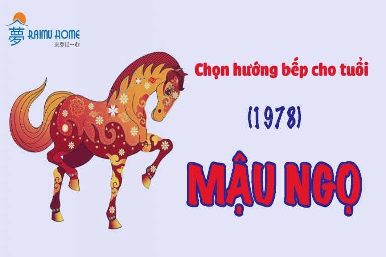 Chọn hướng bếp cho tuổi Mậu Ngọ mang lại nhiều tài lộc